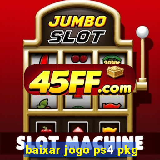 baixar jogo ps4 pkg